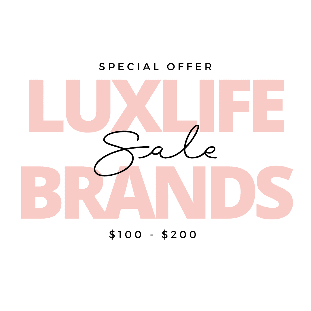 From $100 - $200 - Luxlife Brands