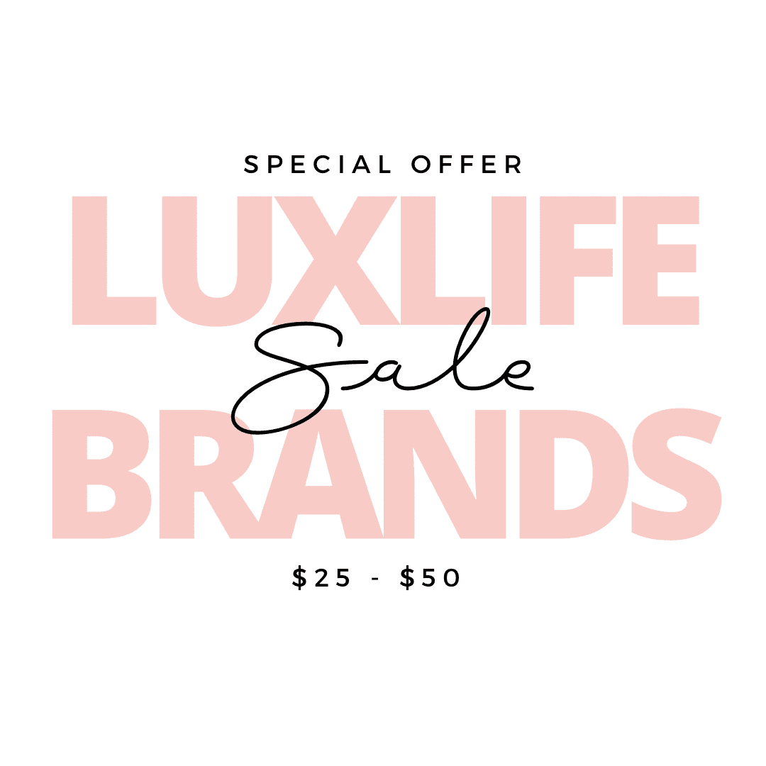 From $25 - $50 - Luxlife Brands