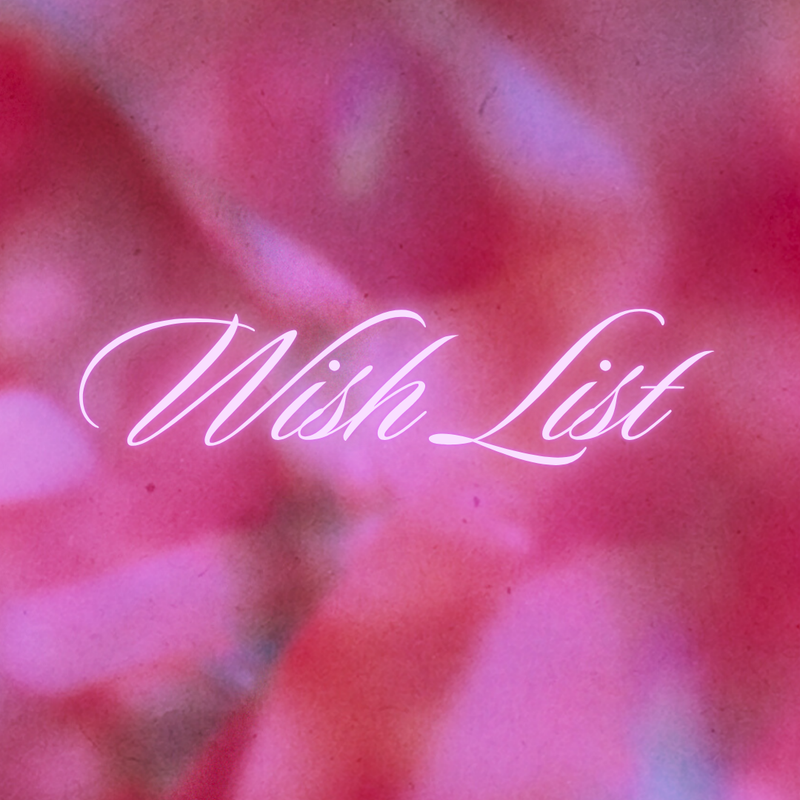 WISH LIST