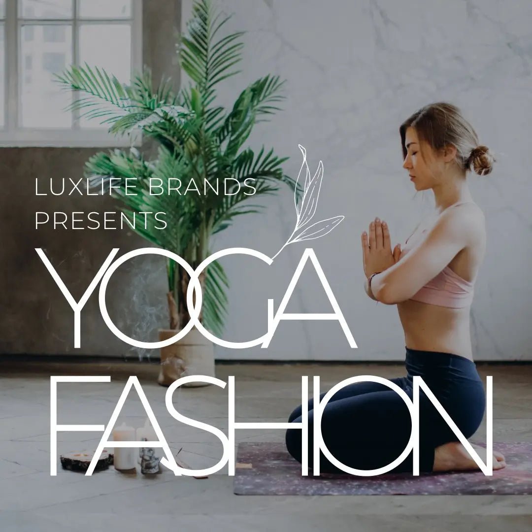 YOGA - Luxlife Brands