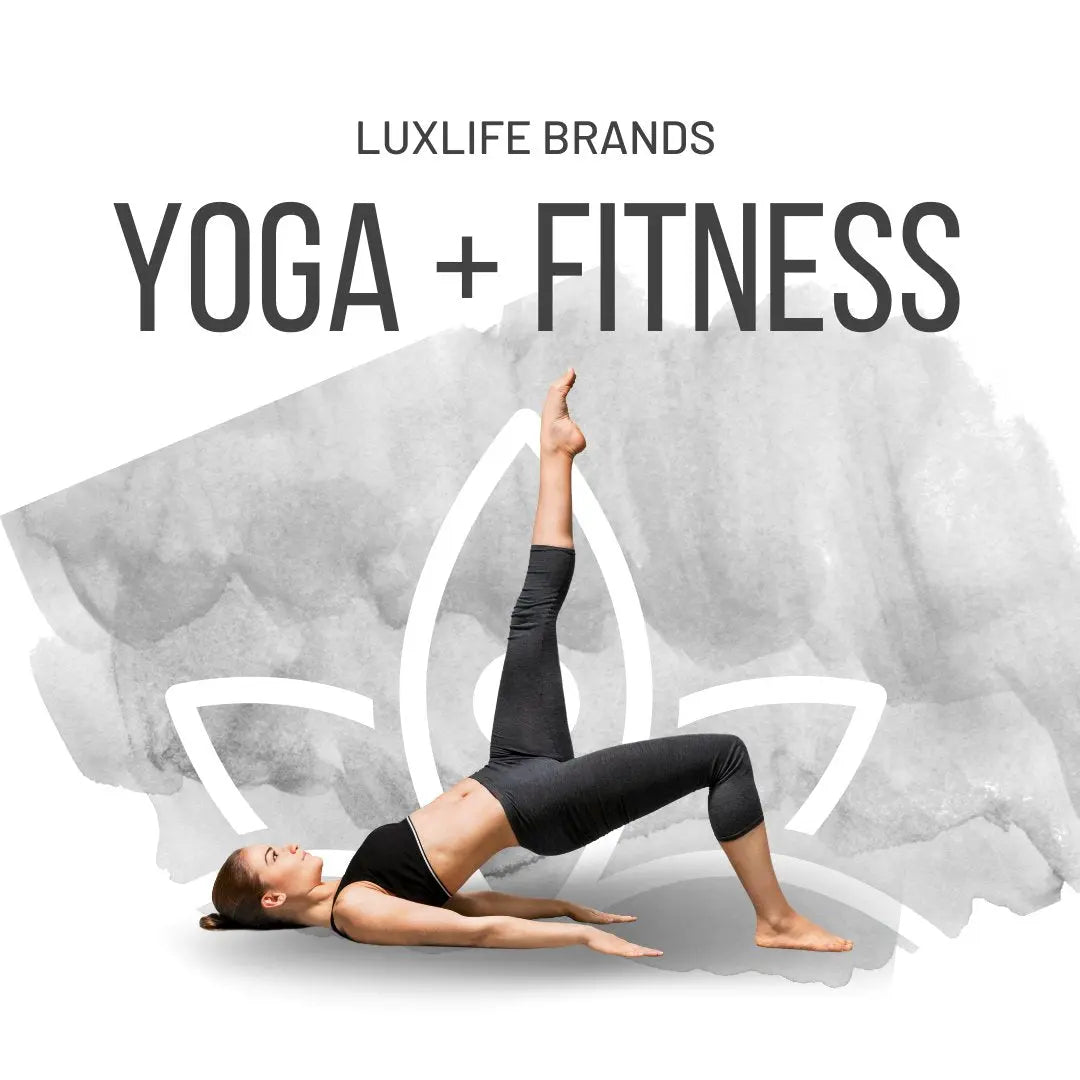 YOGA + PILATES - Luxlife Brands