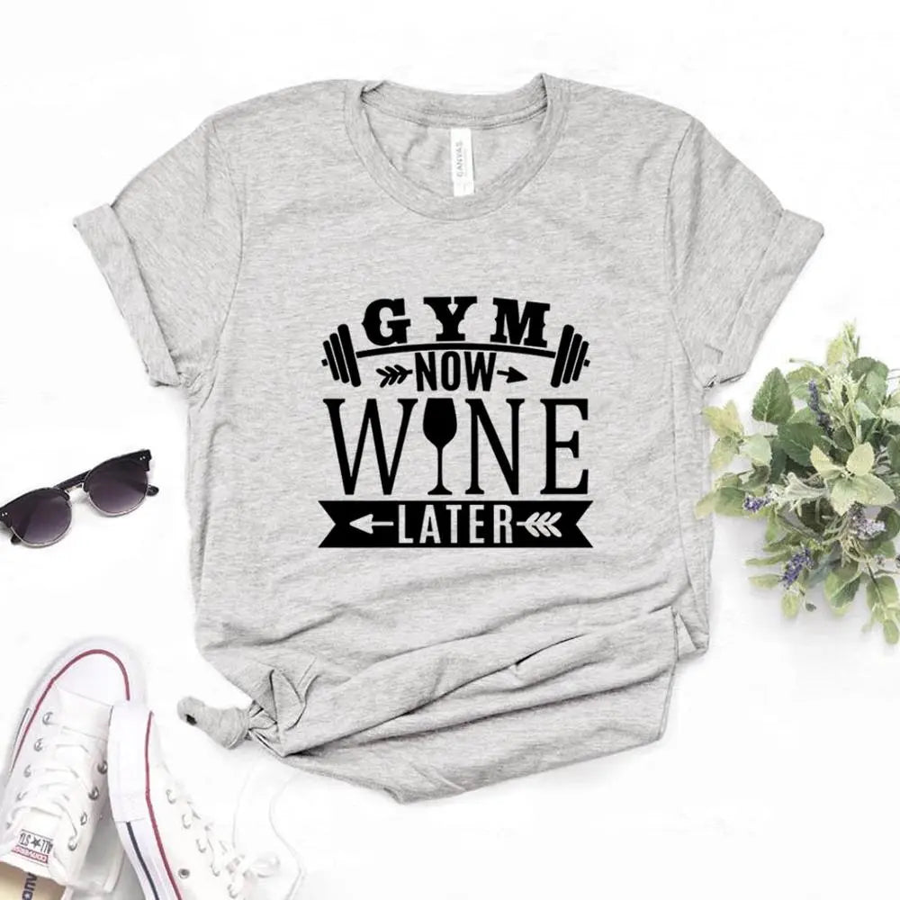 WOMEN GYM NOW WINE LATER Cotton T Shirt