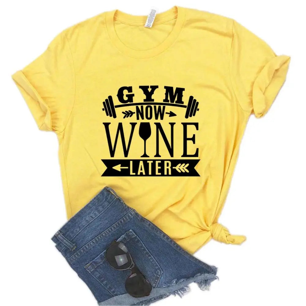 WOMEN GYM NOW WINE LATER Cotton T Shirt